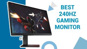 Best 240Hz Gaming Monitors