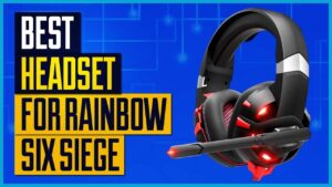 Best Headsets for Rainbow Six Siege 1