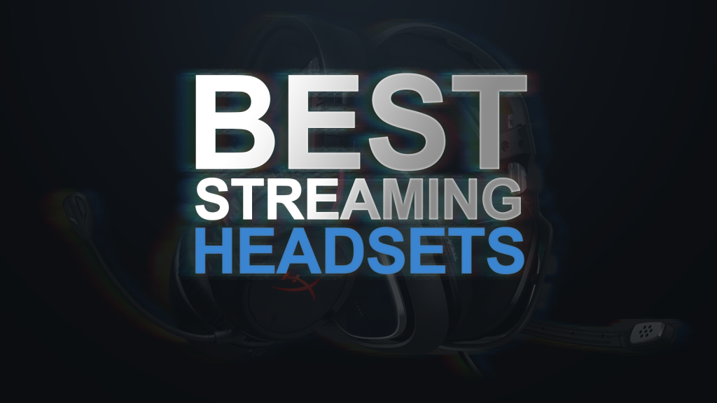 Best Headset for Streaming 3 1